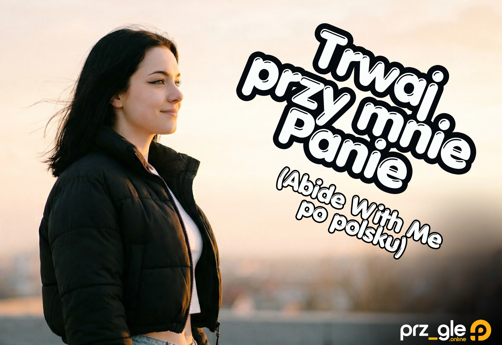 Abide With Me Tłumaczenie